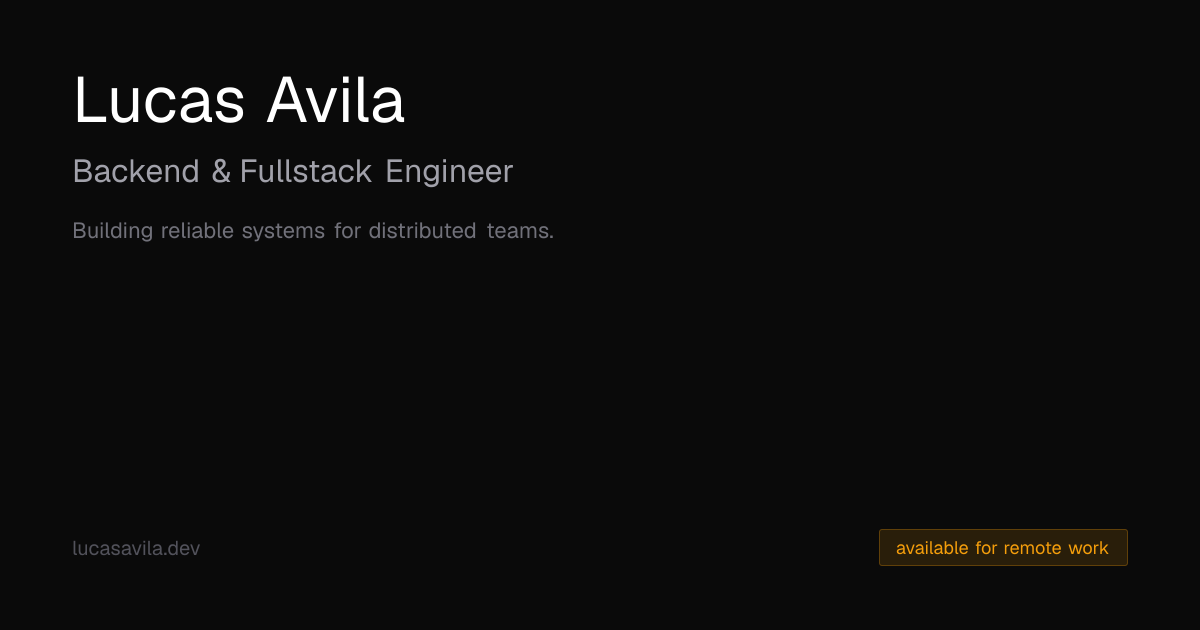 Lucas Avila — Backend & Fullstack Engineer